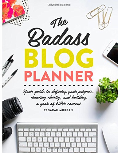 The badass blog planner