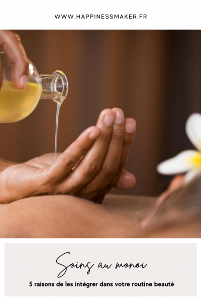 soins au monoi routine beaute
